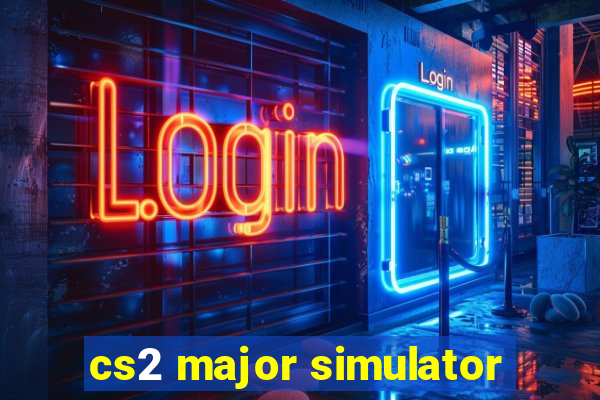 cs2 major simulator